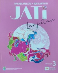 HIGHER MALAY LANGUAGE FOR SECONDARY SCHOOLS (HMLSS) (JATI) ACTIVITY 3 (ISBN: 9789815028386)