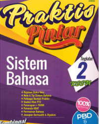 PRAKTIS PINTAR SISTEM BAHASA TINGKATAN 2 (ISBN: 9789837704541)