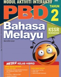 MODUL INTERAKTIF PBD KSSR BAHASA MELAYU TAHUN 2 (ISBN: 9789837730847)