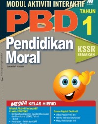 MODUL INTERAKTIF PBD KSSR PENDIDIKAN MORAL TAHUN 1 (ISBN: 9789837731042)