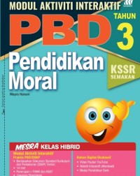 MODUL INTERAKTIF PBD KSSR PENDIDIKAN MORAL TAHUN 3 (ISBN: 9789837731066)