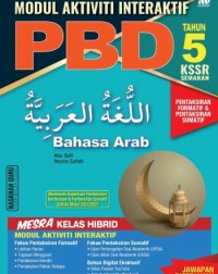 MODUL AKTIVITI INTERAKTIF PBD BAHASA ARAB TAHUN 5 (ISBN: 9789837731653)