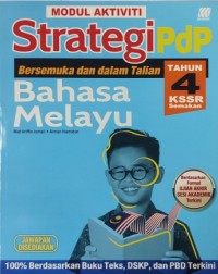 MODUL AKTIVITI STRATEGI PDP BAHASA MELAYU TAHUN 4 KSSR (ISBN: 9789837736061)