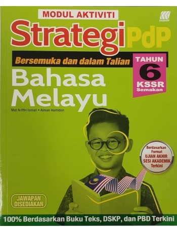 MODUL AKTIVITI STRATEGI PDP BAHASA MELAYU TAHUN 6 KSSR (ISBN: 9789837736085) MODUL AKTIVITI STRATEGI PDP BAHASA MELAYU TAHUN 6 KSSR (ISBN: 9789837736085)