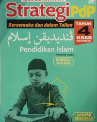 MODUL AKTIVITI STRATEGI PDP PENDIDIKAN ISLAM TAHUN 4 KSSR (ISBN: 9789837736276)