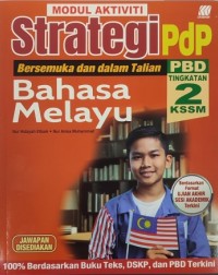 MODUL AKTIVITI INTERAKTIF PBD BAHASA MELAYU TINGKATAN 2 KSSM (ISBN: 9789837736856)