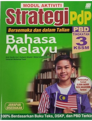 MODUL AKTIVITI STRATEGI PBD BAHASA MELAYU TINGKATAN 3 KSSM (ISBN: 9789837736863) MODUL AKTIVITI STRATEGI PBD BAHASA MELAYU TINGKATAN 3 KSSM (ISBN: 9789837736863)