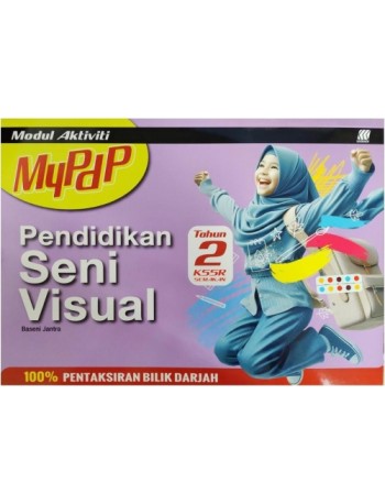 MODUL AKTIVITI MYPDP KSSR PENDIDIKAN SENI VISUAL TAHUN 2 (ISBN: 9789837741973)