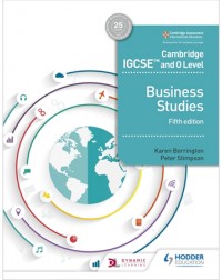 CAMBRIDGE IGCSE AND O LEVEL BUSINESS STUDIES 5TH EDITION (ISBN: 9781510421233) CAMBRIDGE IGCSE AND O LEVEL BUSINESS STUDIES 5TH EDITION (ISBN: 9781510421233)