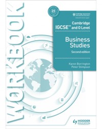 CAMBRIDGE IGCSE AND O LEVEL BUSINESS STUDIES WORKBOOK 2ND EDITION (ISBN: 9781510421257) CAMBRIDGE IGCSE AND O LEVEL BUSINESS STUDIES WORKBOOK 2ND EDITION (ISBN: 9781510421257)