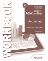 CAMBRIDGE IGCSE AND O LEVEL ACCOUNTING WORKBOOK (ISBN: 9781510421226)