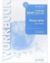 CAMBRIDGE IGCSE AND O LEVEL GEOGRAPHY WORKBOOK 2ND EDITION (ISBN: 9781510421387)