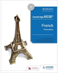 CAMBRIDGE IGCSE FRENCH STUDENT BOOK THIRD EDITION (ISBN: 9781510447554)