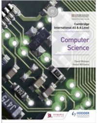CAMBRIDGE INTERNATIONAL AS & A LEVEL COMPUTER SCIENCE (ISBN: 9781510457591)