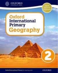 OXFORD INTERNATIONAL PRIMARY GEOGRAPHY: STUDENT BOOK 2 (ISBN: 9780198310044)