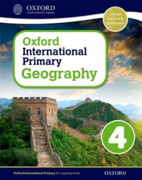 OXFORD INTERNATIONAL PRIMARY GEOGRAPHY: STUDENT BOOK 4 (ISBN:9780198310068)