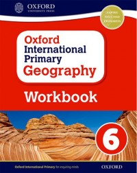 OXFORD INTERNATIONAL PRIMARY GEOGRAPHY: WORKBOOK 6 (ISBN:9780198310143)