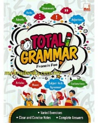 TOTAL GRAMMAR (DICKENS PUBLISHING) FOR YEAR 9 & 10 (ISBN:9781781870853)