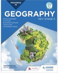 PROGRESS IN GEOGRAPHY: KEY STAGE 3 (ISBN: 9781510428003)