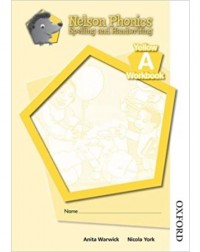 NELSON PHONICS SPELLING AND HANDWRITING YELLOWER WORKBOOK A (ISBN: 9781408506653) NELSON PHONICS SPELLING AND HANDWRITING YELLOWER WORKBOOK A (ISBN: 9781408506653)