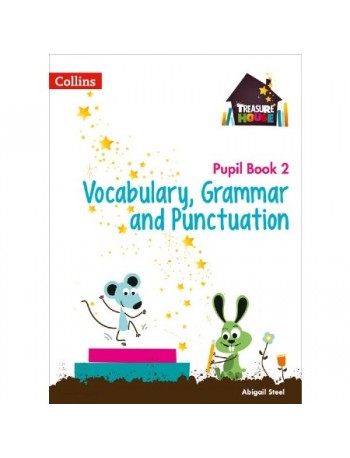 COLLIN TREASURE HOUSE VOCAB,GRAMMAR & PUNCT PUPIL BOOK 2 (ISBN: 9780008133351)