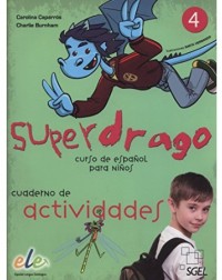 SUPERDRAGO CUADERNO DE ACTIVIDADES 4 (ISBN: 9788497786638)