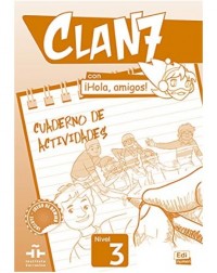 CLAN 7 CON HOLA AMIGOS NIVEL 3 (WORKBOOK) (ISBN: 9788498486094)