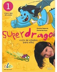 SUPERDRAGO.CURSO DE ESPANOL PARA NINOS. 1 (ISBN: 9788497784856)
