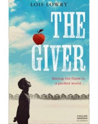 THE GIVER BY LOIS LOWRY (ISBN: 9780007263516)