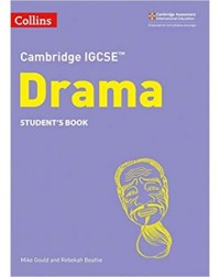 COLLINS CAMBRIDGE IGCSE DRAMA STUDENT BOOK (ISBN: 9780008353698)