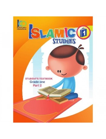 ICO ISLAMIC STUDIES TEXTBOOK GRADE 1. PART 2 (ISBN: 9789960968131B)