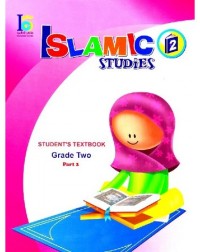 ICO ISLAMIC STUDIES TEXTBOOK GRADE 2, PART 2 (ISBN: 9789960968148B)