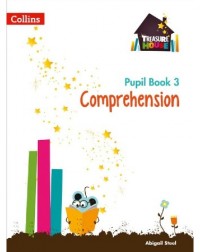 TREASURE HOUSE COMPREHENSION YEAR 3 PUPIL BOOK (ISBN: 9780008133467)