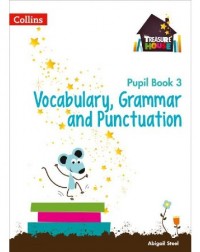 TREASURE HOUSE VOCABULARY, GRAMMAR AND PUNCTUATION YEAR 3 PUPIL BOOK (ISBN: 9780008133344)