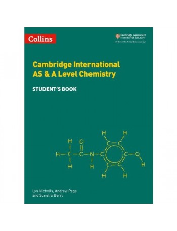 CAMBRIDGE INTERNATIONAL AS & A LEVEL CHEMISTRY STUDENT'S BOOK (ISBN: 9780008322588) CAMBRIDGE INTERNATIONAL AS & A LEVEL CHEMISTRY STUDENT'S BOOK (ISBN: 9780008322588)