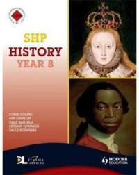 SHP HISTORY YEAR 8 PUPIL'S BOOK (ISBN: 9780340907368)