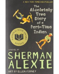 THE ABSOLUTELY TRUE DIARY OF A PART TIME INDIAN (ISBN: 9780316013697)