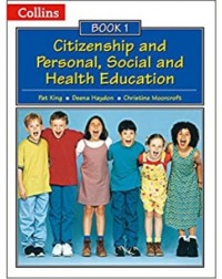 PSHE TEXTBOOK Y1 CITIZENSHIP & PERSONAL SOCIAL & HEALTH EDUCATION (ISBN: 9780007436903)