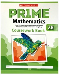 PRIME MATHEMATICS COURSEWORK BOOK 2B (ISBN: 9789810904876)