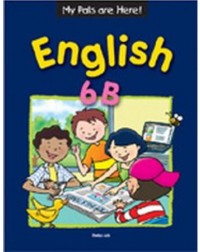 MY PALS ARE HERE! ENGLISH TEXTBOOK 6B (ISBN: 9789810186739)