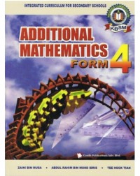 TEXTBOOK ADDITIONAL MATHEMATICS FORM 4 (ISBN: 9789837019676)