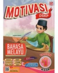 MOTIVASI DSKP: BAHASA MELAYU TAHUN 1 KSSR (ISBN: 9789830085593)