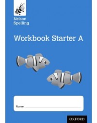 NELSON SPELLING WORKBOOK STARTER A RECEPTION/P1 (BLUE LEVEL)(ISBN: 9781408524107) NELSON SPELLING WORKBOOK STARTER A RECEPTION/P1 (BLUE LEVEL)(ISBN: 9781408524107)
