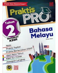 PRAKTIS PRO KSSR BAHASA MELAYU TAHUN 2 (ISBN: 9789830093215)