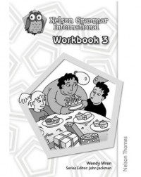 NELSON GRAMMAR INTERNATIONAL WORKBOOK 3 (ISBN: 9781408508619)