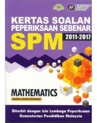MATHEMATICS WORKBOOK F4 KERTAS SOALAN PEPERIKSAAN SEBENAR 11 17(ISBN: 9789674900144)