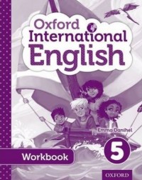OXFORD INTERNATIONAL PRIMARY ENGLISH STUDENT WORKBOOK 5 (ISBN: 9780198388821)
