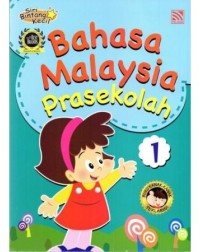 BAHASA MALAYSIA PRA SEKOLAH 1 (ISBN: 9789830028262)