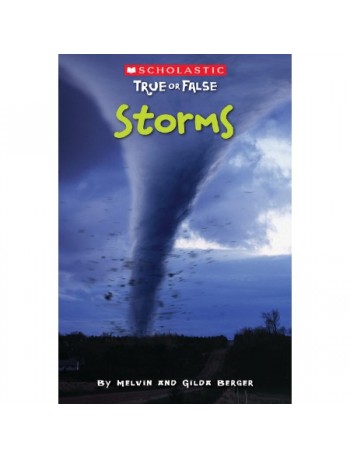 SCHOLASTIC TRUE OR FALSE #7: STORMS (ISBN: 9780545202022) SCHOLASTIC TRUE OR FALSE #7: STORMS (ISBN: 9780545202022)