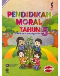 BUKU TEKS PENDIDIKAN MORAL TAHUN 5 (ISBN: 9789834618759)